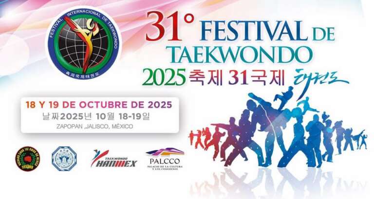 31° Festival Internacional de Taekwondo: Un legado de excelencia que evoluciona en Zapopan